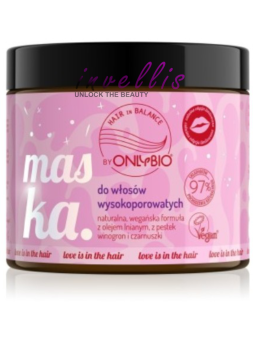 ONLYBIO HAIR IN BALANCE LOVE IS IN THE HAIR MASK FOR HIGH POROSITY HAIR 400ML invellis kosmetyki tanie uk naturalne zdrowie urod