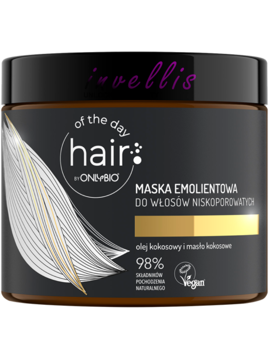 ONLYBIO HAIR OF THE DAY MASKA EMOLIENTOWA DO WLOSOW NISKOPOROWATYCH 400ML invellis kosmetyki tanie uk naturalne zdrowie uroda