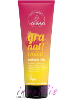 ONLYBIO BODY IN BALANCE GRANAT I MIOD PEELING DO CIALA 200ML kasztelan bedford polski sklep uk invellis online onlybio neboa zia